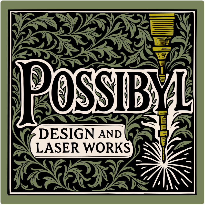 Possibyl Design and Laser Works