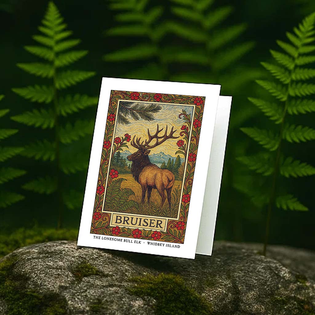 Bruiser Bruiser the Elk Whidbey Island Greeting Card